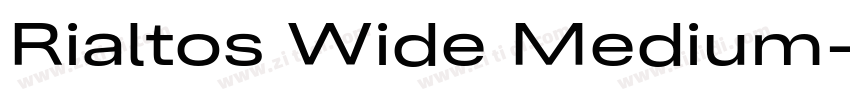 Rialtos Wide Medium字体转换